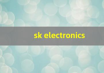 sk electronics